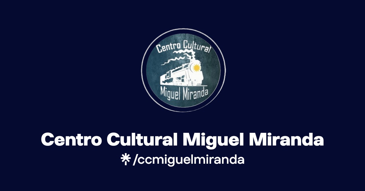 Centro Cultural Miguel Miranda